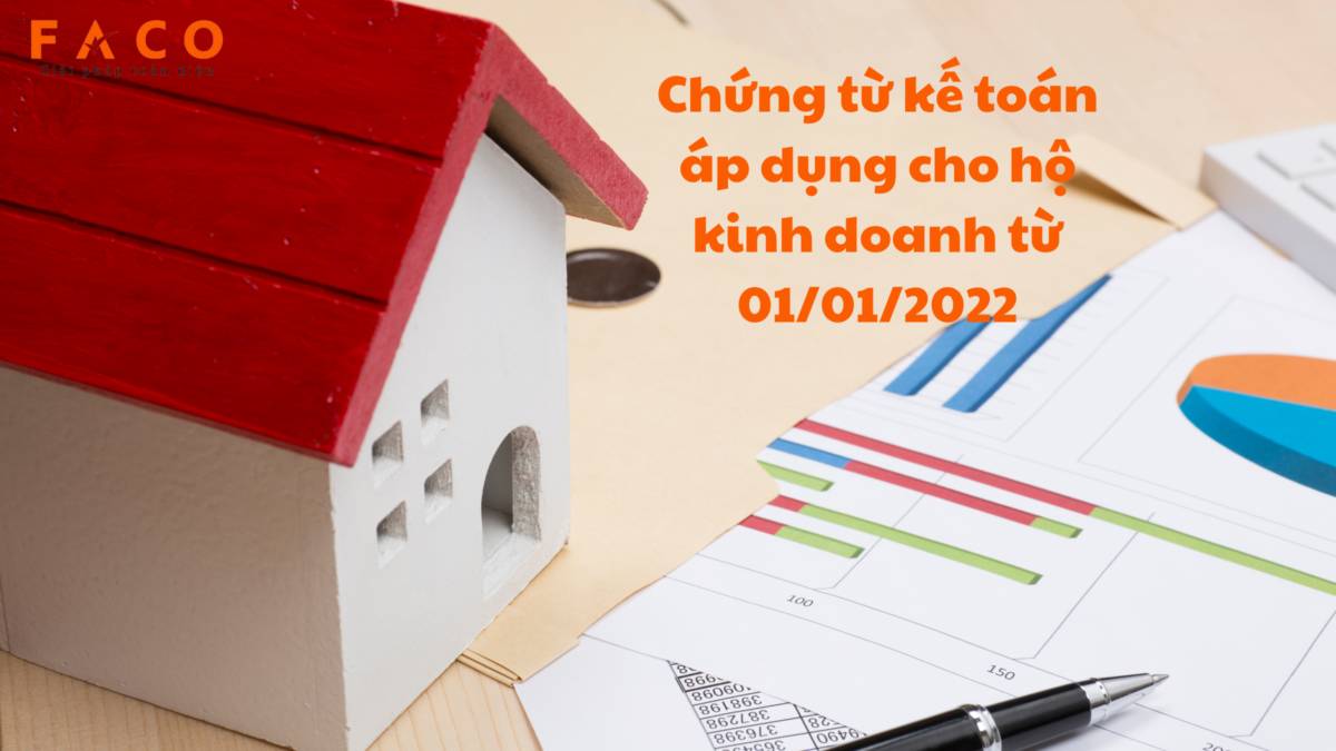 Chứng từ kế toán áp dụng cho hộ kinh doanh từ 01/01/2022