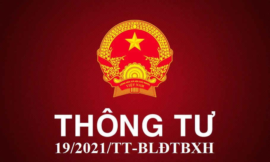 Thông tư 19/2021/TT-BLĐTBXH